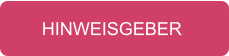 HINWEISGEBER